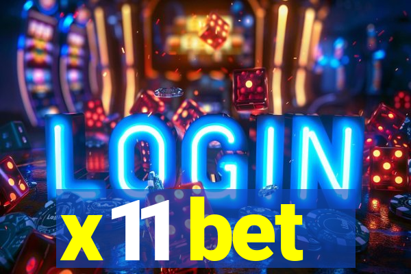 x11 bet